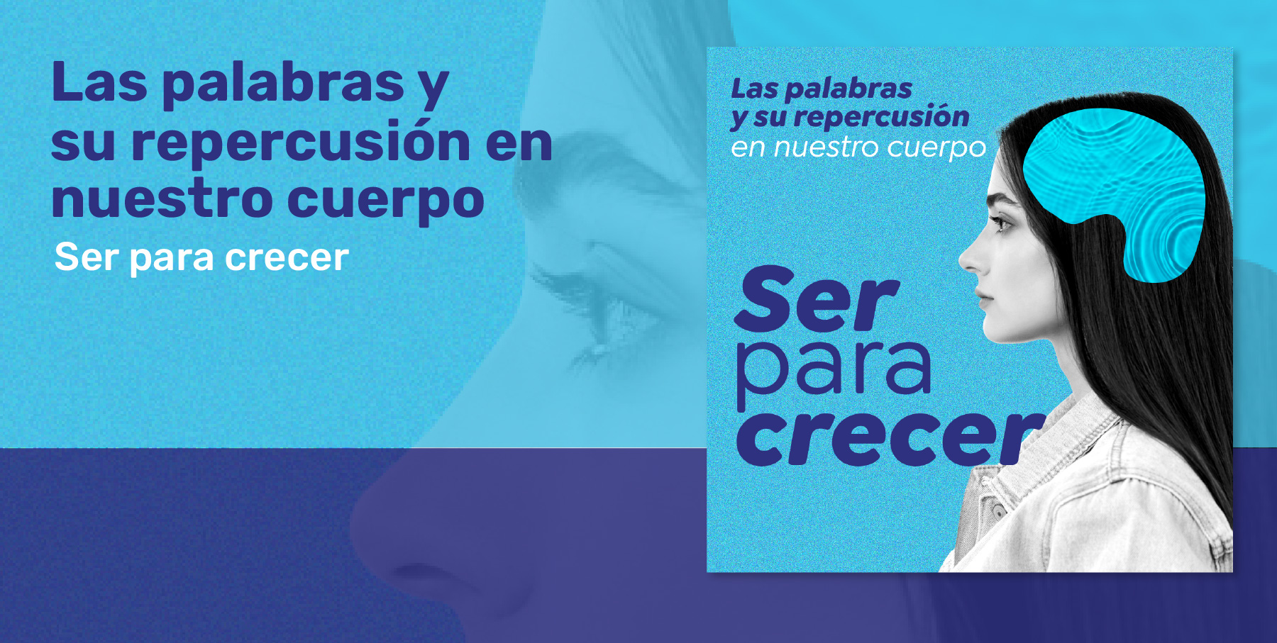 Las palabras y su repercusión en nuestro cuerpo