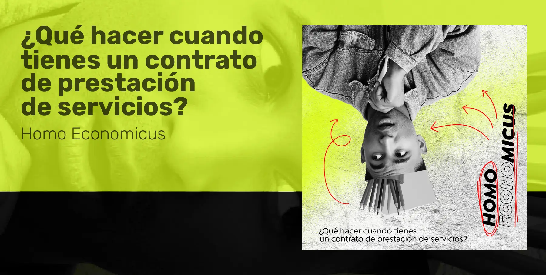 ¿Qué hacer cuando tienes un contrato de prestación de servicios?