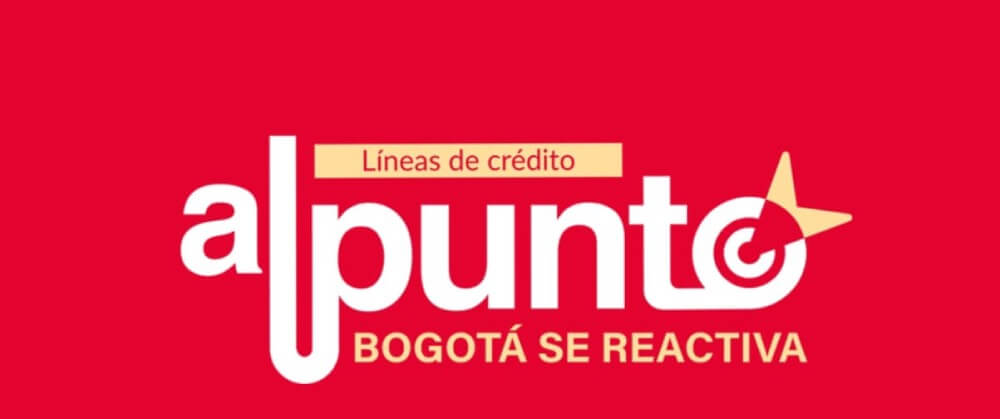 Créditos para emprendedores en Bogotá: beneficios de “Al punto Bogotá”