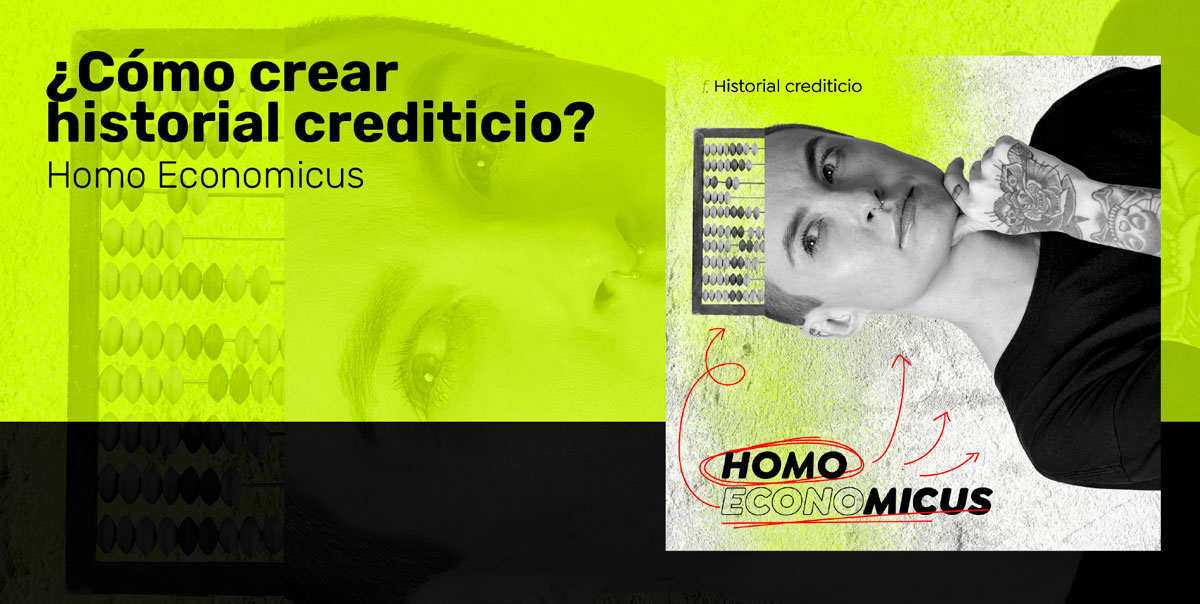 ¿Cómo crear historial crediticio?