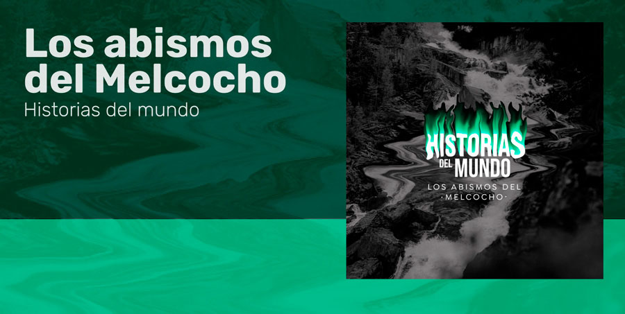 Los abismos del Melcocho
